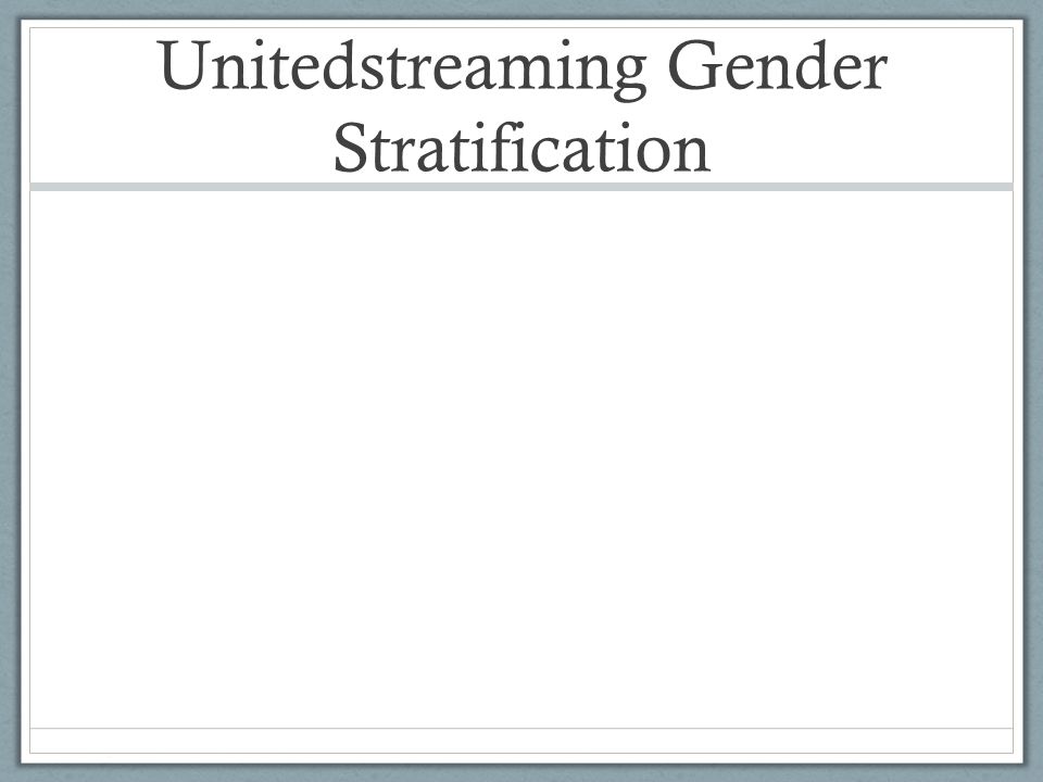 Gender stratification
